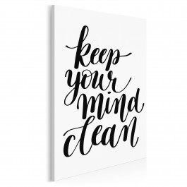 Keep your mind clean - nowoczesny obraz do salonu - 50x70 cm