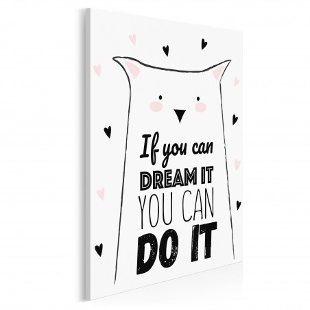 If you can dream it you can do it - nowoczesny obraz na płótnie - 50x70 cm