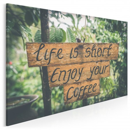 Life is short enjoy your coffee - fotoobraz na płótnie - 120x80 cm