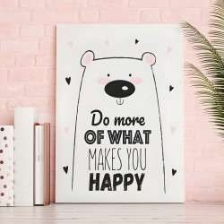Do more of what makes you happy - nowoczesny obraz na płótnie