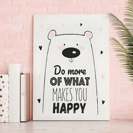 Do more of what makes you...